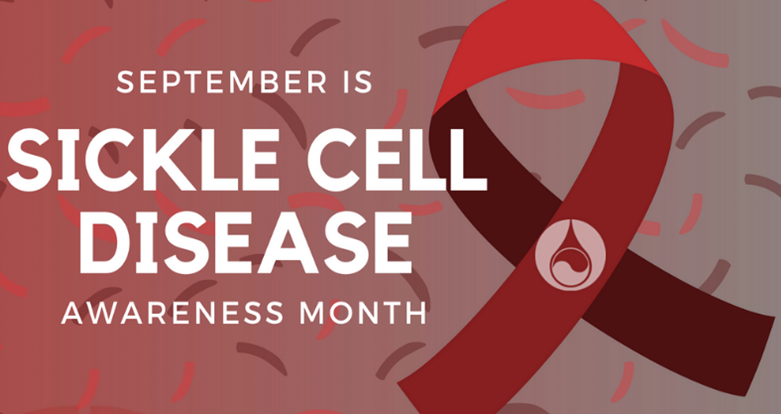 September Is National Sickle Cell Awareness Month